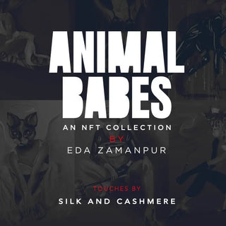 Silk and Cashmere - Animal Babes